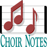 Choir Notes