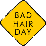 Bad Hair Day