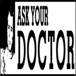 Ask Your Doctor