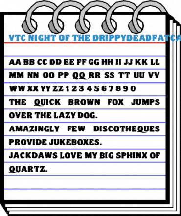 VTC Night Of The DrippyDeadFatCaps Font