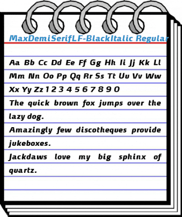 MaxDemiSerifLF-BlackItalic Regular Font