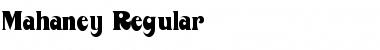 Mahaney Regular Font