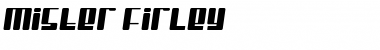 Mister Firley Regular Font