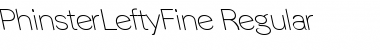 PhinsterLeftyFine Font