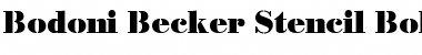 Bodoni Becker Stencil Bold Font