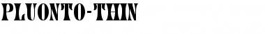 Pluonto-Thin Font