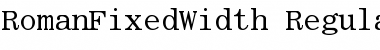 Download RomanFixedWidth Font