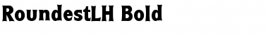 RoundestLH Bold Font