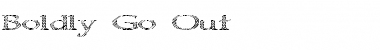Boldly Go Out Font