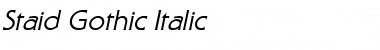 Staid Gothic Italic Font