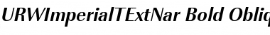 URWImperialTExtNar Bold Oblique Font