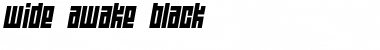 Wide awake Black Regular Font