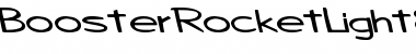 BoosterRocketLight83 Regular Font