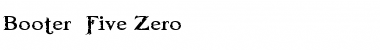 Booter - Five Zero Regular Font