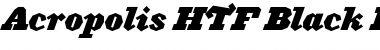 Acropolis HTF-Black-Italic Font