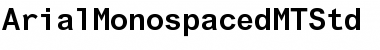 Arial Monospaced MT Std Bold Font