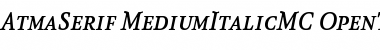 AtmaSerif-MediumItalicMC Font