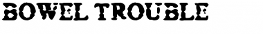 Bowel Trouble Regular Font
