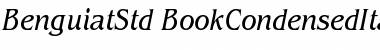 ITC Benguiat Std Book Italic Condensed Font