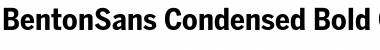 BentonSans Condensed Bold Font