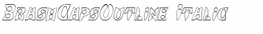 BrashCapsOutline Italic Font