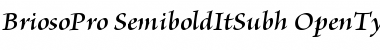 Brioso Pro Semibold Italic Subhead