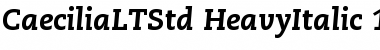 Caecilia LT Std 86 Heavy Italic Font