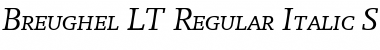 Breughel LT RegularSC Italic