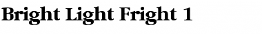Bright Light Fright 1 Regular Font