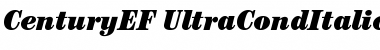 CenturyEF-UltraCondItalic Font