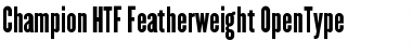 Champion HTF-Featherweight Font