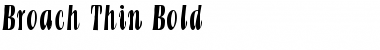 Broach Thin Font