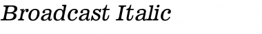 Broadcast Italic