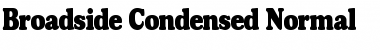 BroadsideCondensed Normal Font