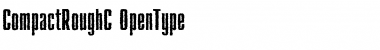 CompactRoughC Font