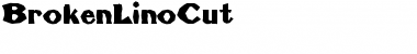 BrokenLinoCut Font