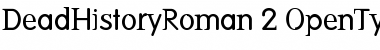 DeadHistoryRoman Regular Font