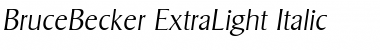 BruceBecker-ExtraLight Italic Font