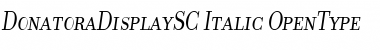 DonatoraDisplaySC Italic Font