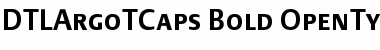 DTLArgoTCaps Bold Font