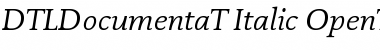 DTLDocumentaT Italic Font