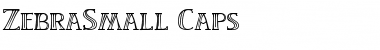 Download ZebraSmall Caps Font