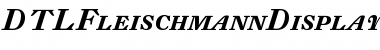 DTL Fleischmann Display Bold Italic Caps Font