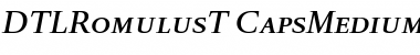 DTL Romulus T Caps Medium Italic Font