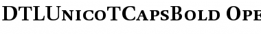 DTLUnicoT CapsBold Regular Font
