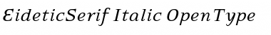 EideticSerif-Italic Regular Font