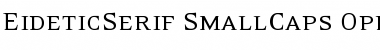 EideticSerif-SmallCaps Font