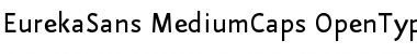 Eureka Sans Medium Caps Font