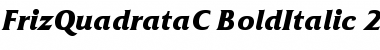 FrizQuadrataC Bold Italic
