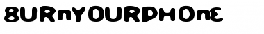 BurnYourPhone Regular Font